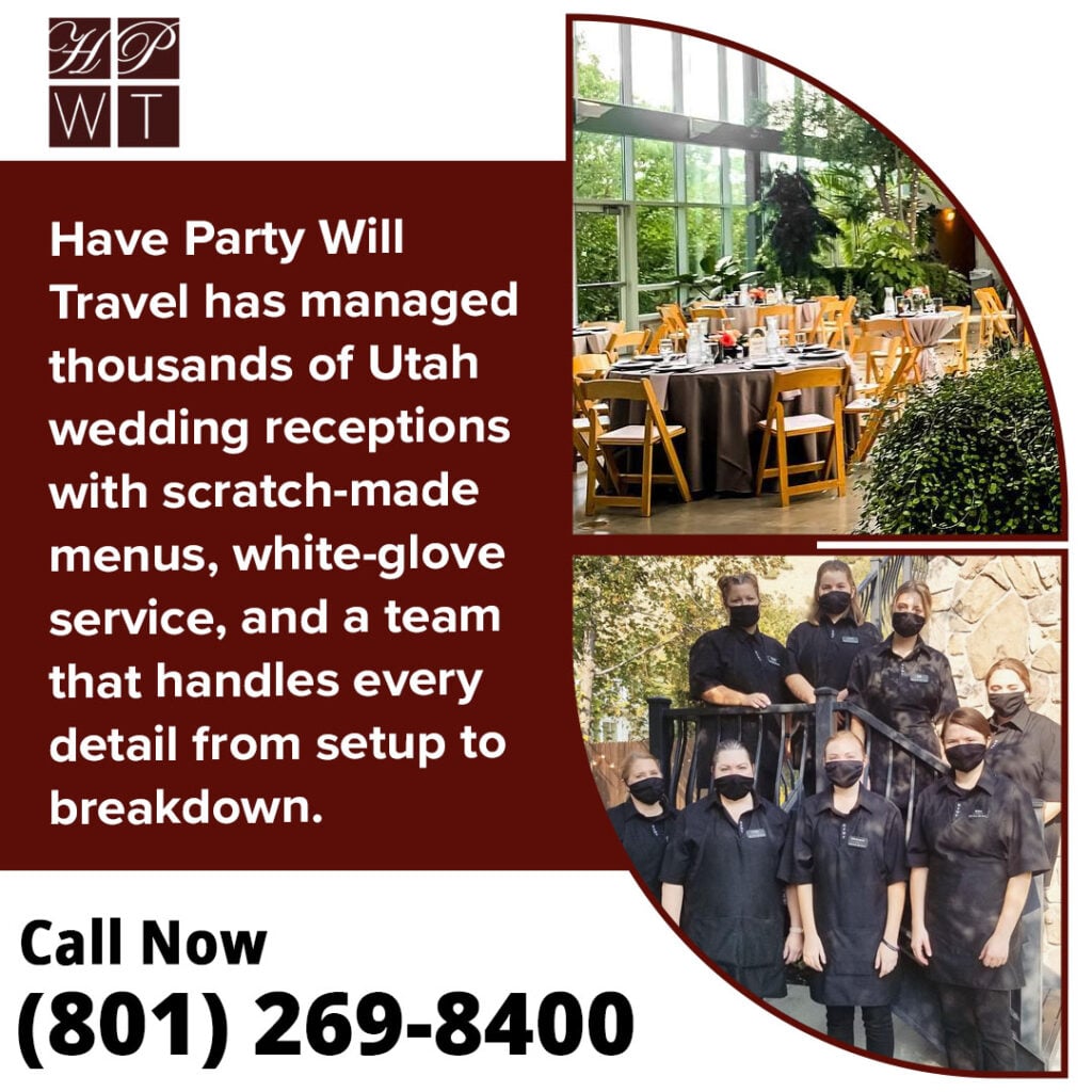 Luxury Wedding Catering in Salt Lake City: Elevated Menus, White-Glove Service for Unforgettable Celebrations 1 Have Party Will Travel catering team