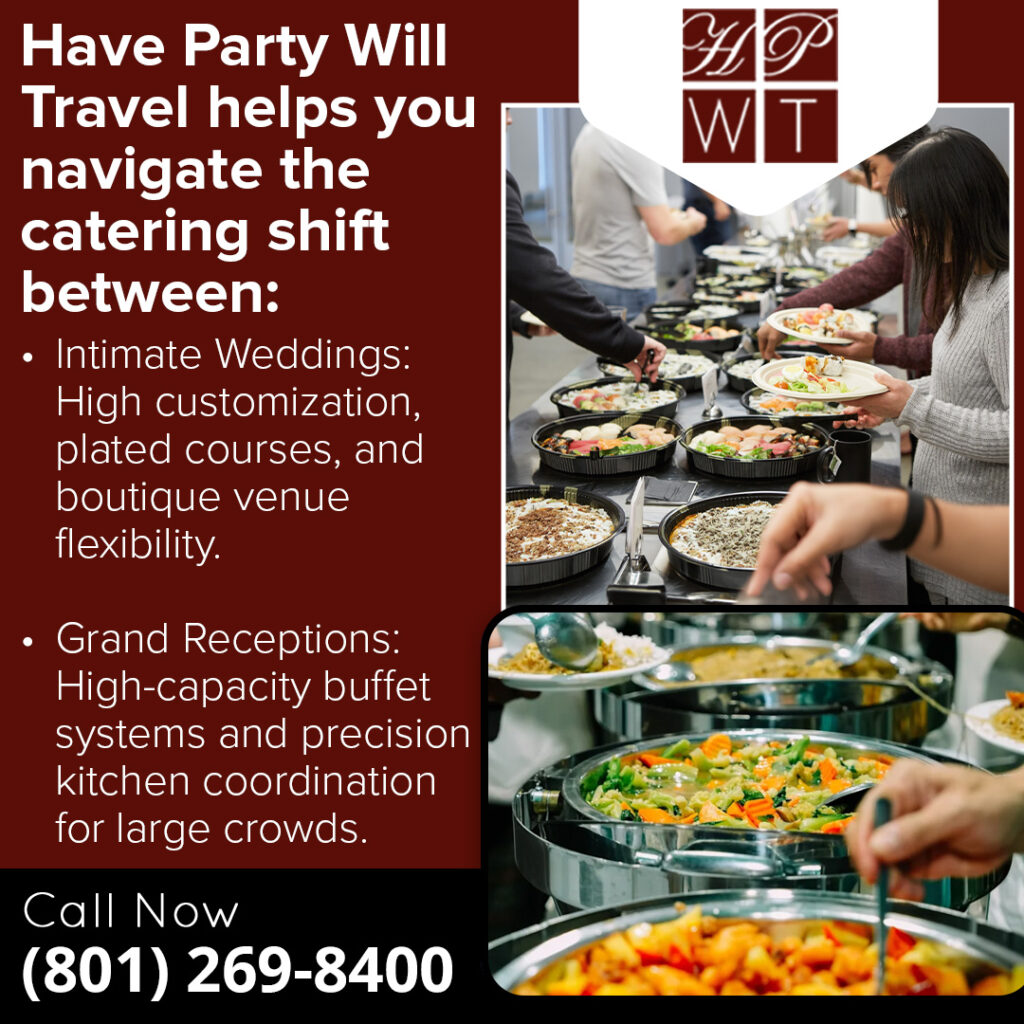 Intimate Weddings vs. Grand Receptions: Insights from a Professional Wedding Caterer in Salt Lake City 2 Guests serving themselves at a catered wedding buffet with plated dishes and chafing stations by Have Party Will Travel